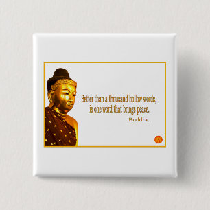 Buddha Quote ~ One Word That Brings Peace 2 Inch Square Button