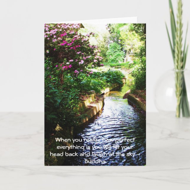 Buddha Quote - When you realize how perfect....... Card (Front)