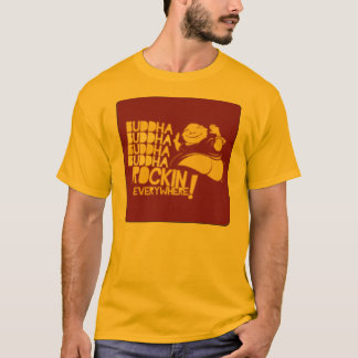 buddha rockin everyewhere T-Shirt