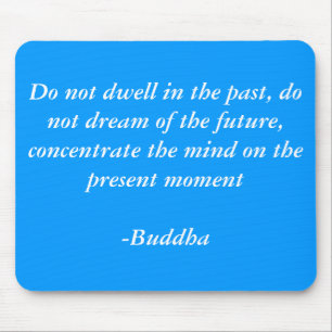 Buddhas Quotes Mouse Pad