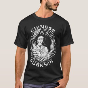 Buddhist Guanyin Asian meditation Chinese Buddhaho T-Shirt