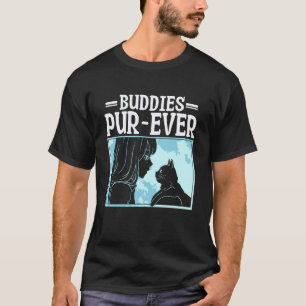 Buddies Pur-Ever Kittens Owner Cat Lover T-Shirt