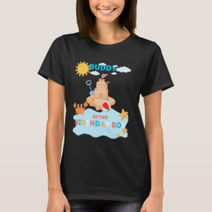 Buddy Beach Birthday Summer Bday Ocean Family Matc T-Shirt