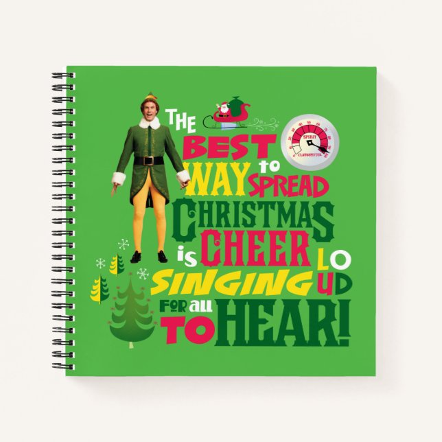 Buddy the Elf | Christmas Cheer Graphic Quote Notebook (Front)