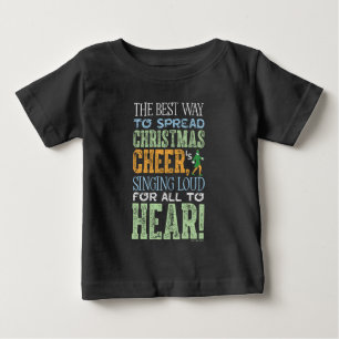 Buddy the Elf Christmas Cheer Quote Baby T-Shirt