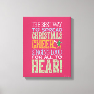 Buddy the Elf   Christmas Cheer Quote Canvas Print