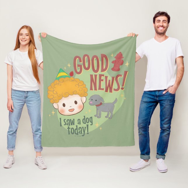 Buddy the Elf Good News! I Saw a Dog Today! Fleece Blanket (In Situ)