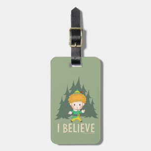 Buddy the Elf I Believe Luggage Tag