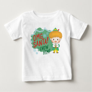 Buddy the Elf OMG Santa! I Know Him! Baby T-Shirt