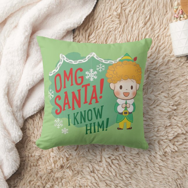 Buddy the Elf OMG Santa! I Know Him! Throw Pillow (Blanket)