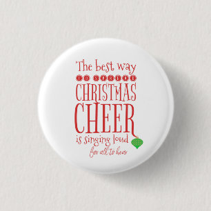 Buddy the Elf Quote Button- Christmas Cheer 1 Inch Round Button