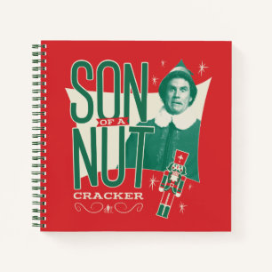 Buddy the Elf Son of a Nutcracker Notebook