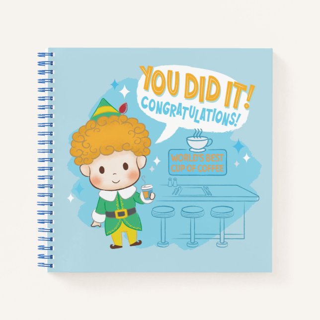 Buddy the Elf You Did It! Congratulations! Notebook (Front)