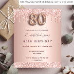 Budget 80th birthday rose gold glitter invitation<br><div class="desc">A modern,  stylish and glamourous invitation for a 80th birthday party.  A rose gold background with faux glitter drips. The name is written with a modern dark rose gold coloured hand lettered style script.  Personalize and add your party details.  Number 80 is written with a balloon style font,  script.</div>