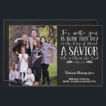 Budget Christmas Verse Typography Photo<br><div class="desc">This is the longer version of our Budget Rustic Christian Christmas Verse Typography Holiday Photo Christmas Card. We've added Luke 2:11 onto the holiday chalkboard style background of this card in a festive typography, with space for your photo and message! Easy to customize with text, fonts, and colours. **Our BUDGET...</div>