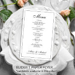 Budget elegant black and white wedding menu<br><div class="desc">Simple stylish vintage handwritten calligraphy script minimalist budget affordable wedding menu template paper flyer. Easy to personalize with your details! PLEASE READ THIS BEFORE PURCHASING: This is a budget affordable card printed on a FLYER (advertising type of paper suitable for folded mailings). Please note that BUDGET PAPER IS THIN -...</div>