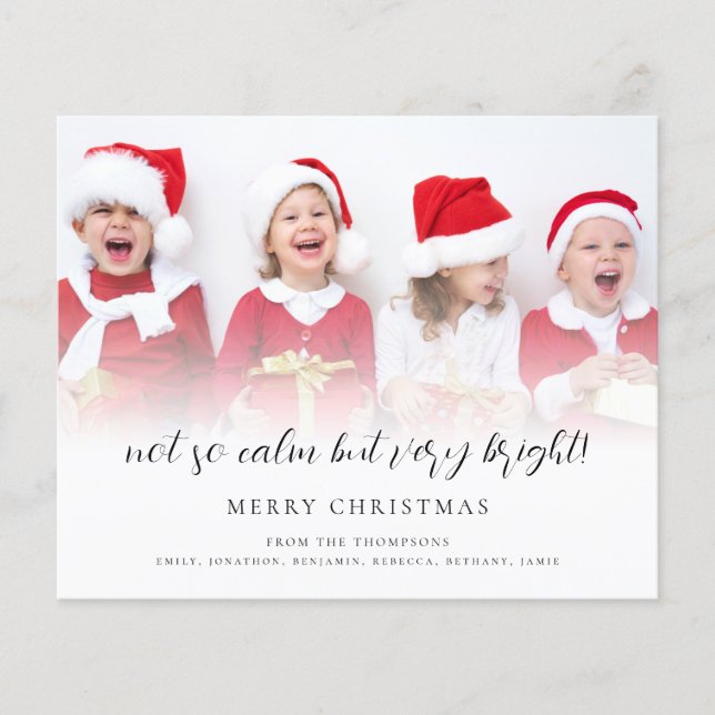 BUDGET Fun Not So Calm Script Photo Holiday Card (Front)