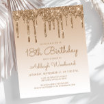 Budget Glitter Drip Gold 18th Birthday Invitation<br><div class="desc">This trendy 18th birthday invitation features a sparkly gold faux glitter drip border and ombre background. The words "18th Birthday" and the name of the guest of honour appear in casual gold handwriting script, with the rest of the customizable text in gold sans serif font. The same gold glitter drip...</div>