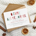 Budget O Come All Ye Joyful | Cute Christmas Party<br><div class="desc">Invite your holiday party guests in style with this modern twist on a traditional Christmas theme! This design features a simple white background with "O come all ye joyful" in cute, hand-drawn, colourful typography. Personalize with your family name and party details. The back of the paper sheet is a striped...</div>