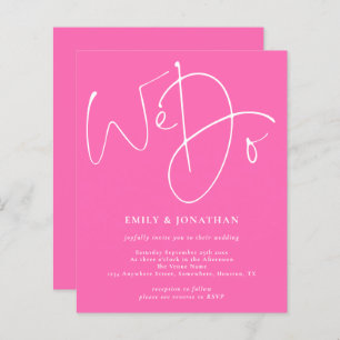 Budget Script We Do Hot Pink Wedding Invitation