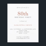 Budget Simple Text Blush 80th Birthday Invitation<br><div class="desc">Budget Simple Text Blush 80th Birthday Invitation. A value for money smaller 4.5 x 5.6 inch alternative defaulted to the semi gloss option which is recommended for invitations and is a similar thickness to a postcard. The satin option is much thinner paper better for enclosures.</div>