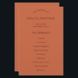 Budget Simple Text Terracotta Wedding Program<br><div class="desc">Size 5.5” x 8.5” at a budget price, A simple, stylish typographical design with black text on a terracotta coloured background for your wedding programs which is fully customisable. The text, which you can easily personalise, is centred on both sides. You can change the text and background colours if you...</div>