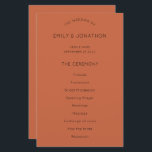 Budget Simple Text Terracotta Wedding Program<br><div class="desc">Size 5.5” x 8.5” at a budget price, A simple, stylish typographical design with black text on a terracotta coloured background for your wedding programs which is fully customisable. The text, which you can easily personalise, is centred on both sides. You can change the text and background colours if you...</div>