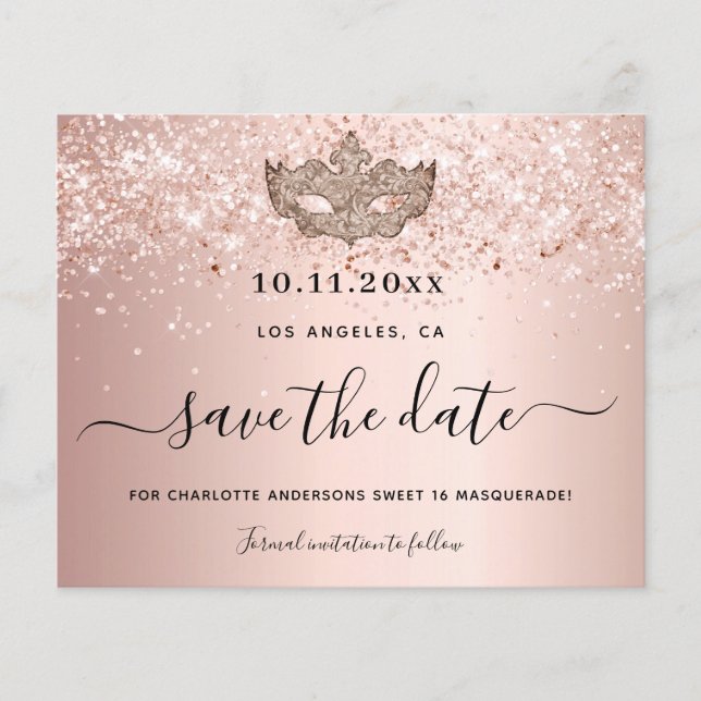 Budget Sweet 16 masquerade rose gold save the date (Front)