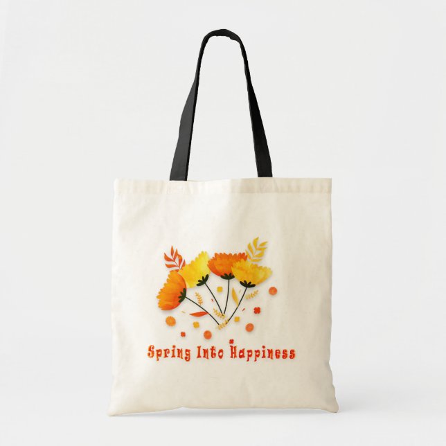 Budget Tote Bad, Spring Into Happiness Bag (Front)