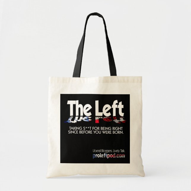Budget Tote - The Left, Defined... Bag (Front)