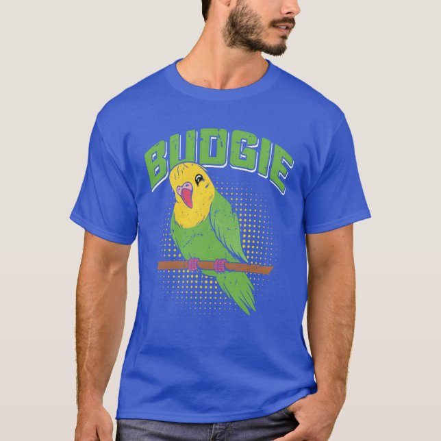 Budgie Bird lover Budgies Parakeet lovers gift T-Shirt (Front)