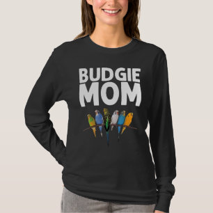 Budgie For Mom Women Cockatiel Parakeet T-Shirt