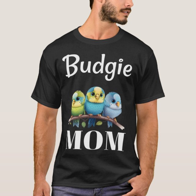 Budgie Mom Budgerigar Parakeet Bird 100 T-Shirt (Front)