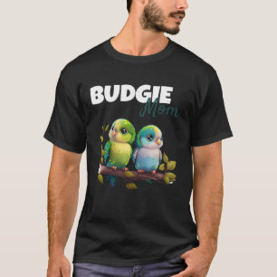 Budgie Mom Budgerigar Parakeet Bird 61 T-Shirt