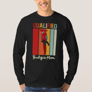 Budgie Mom Parrot Colourful Cute Bird Meme T-Shirt