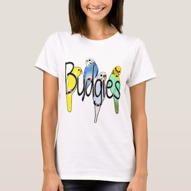 Budgies T-Shirt (Front)