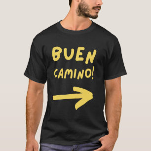 Buen Camino Arrow! Hiking Pilgrim Across Spain El T-Shirt