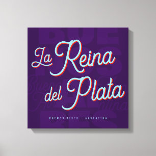 Buenos Aires "La Reina del Plata" typography art   Canvas Print