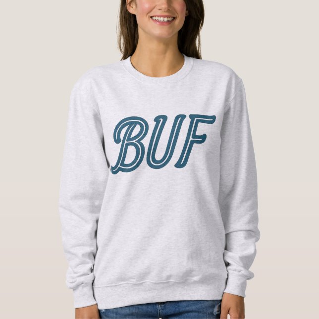 BUF Buffalo Airport Code – Buffalo NY Aviation  Sweatshirt (Front)