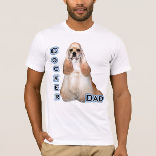Buff Cocker Spaniel Dad 4 T-Shirt