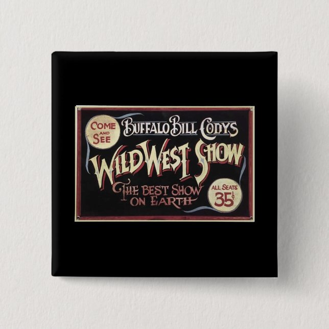 Buffalo Bill Ad 2 Inch Square Button (Front)