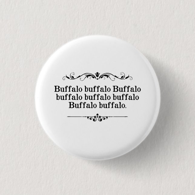 Buffalo Buffalo Sentence 1 Inch Round Button (Front)