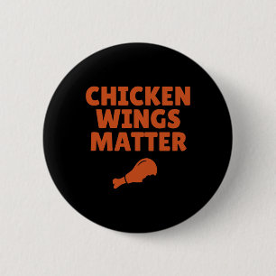 Buffalo Ny Chicken Wings Problem Quote 2 Inch Round Button