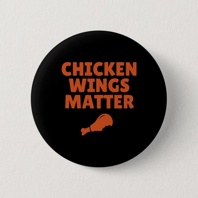 Buffalo Ny Chicken Wings Problem Quote  2 Inch Round Button (Front)