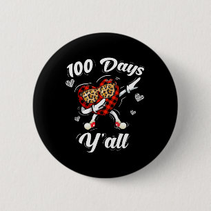 Buffalo Plaid 100 Days Y'all Of School Dabbing Hea 2 Inch Round Button