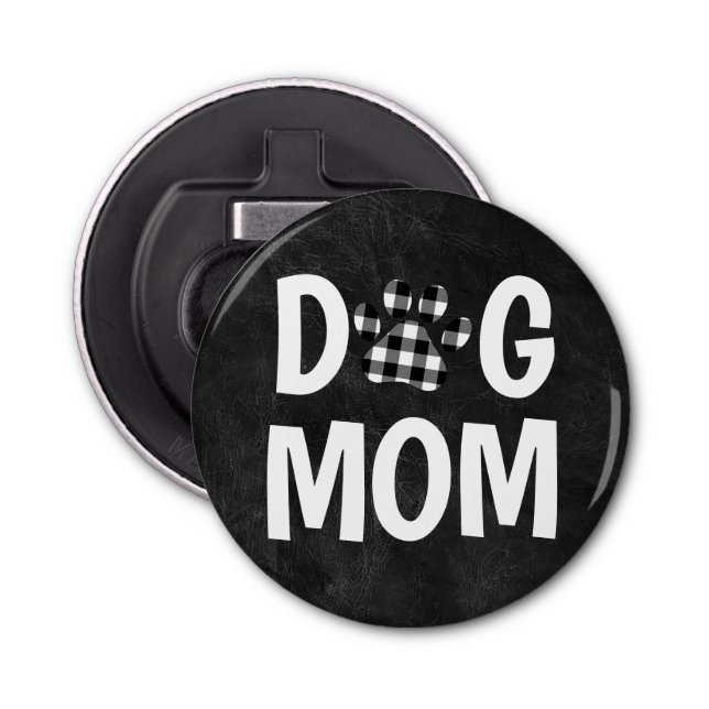 Buffalo Plaid DOG MOM Pawprint  Bottle Opener (Front)