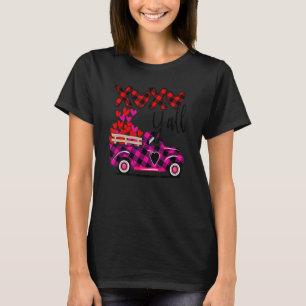 Buffalo Plaid Vintage Truck Heat XOXO Y'all Valent T-Shirt