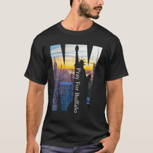 Buffalo Strong Pray For Buffalo Community Strength T-Shirt