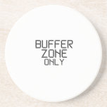 Buffer Zone Only Minimalist  Coaster<br><div class="desc">Protect the base. Sandstone coaster with high-contrast stenciled typography to keep your surface clean and your mental perimeter strictly enforced.</div>