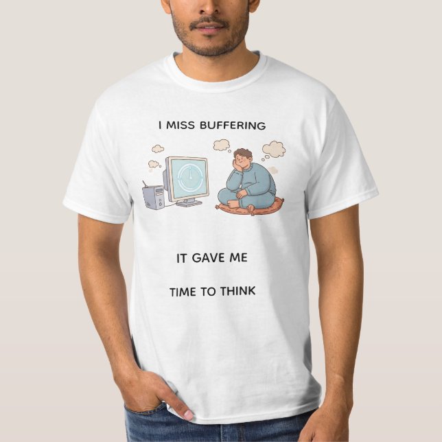 Buffering Tshirt (Front)